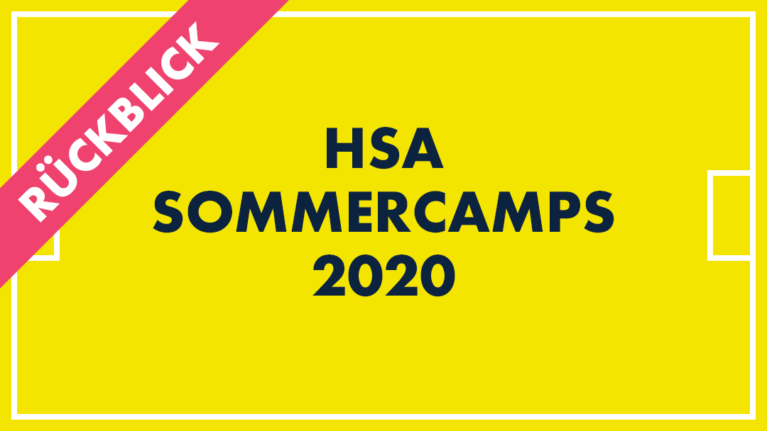 Rückblick HSA Sommercamps 2020
